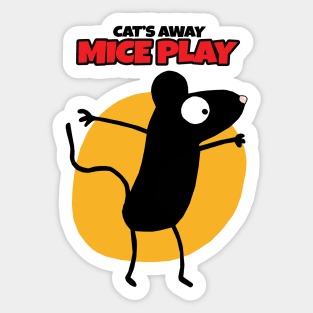 Cat's Away Mice Play Sticker